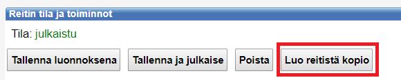 Painikkeen painamisen jälkeen reitin tietojen pohjalta muotoutuu uusi reitti uudella ID:llä Rae-työkalun etusivulle kohtaan Luonnokset. 2.7.