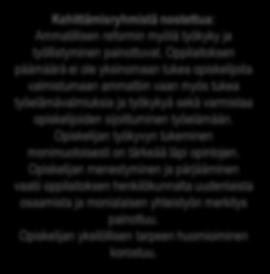 keskustelu), jolla pyritään ehkäisemään erikoissairaanhoidon tarve. Opiskeluterveydenhoitaja, kuraattori, erityisopettaja tai muu soveltuva oppilaitoksen ammattihenkilö.