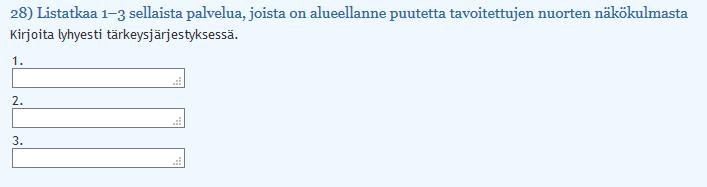 Mielenterveys- ja päihdepalvelut TE-toimisto / Kelan saatuvuus Tuettu asuminen, asunnot Koulutus Matalan kynnyksen palvelut /Starttipaja / Ryhmätoiminta /Päivätoiminta Palveluiden saatavuus /