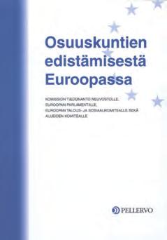 sekä alueiden komitealle. Pellervo-Seura 2004.