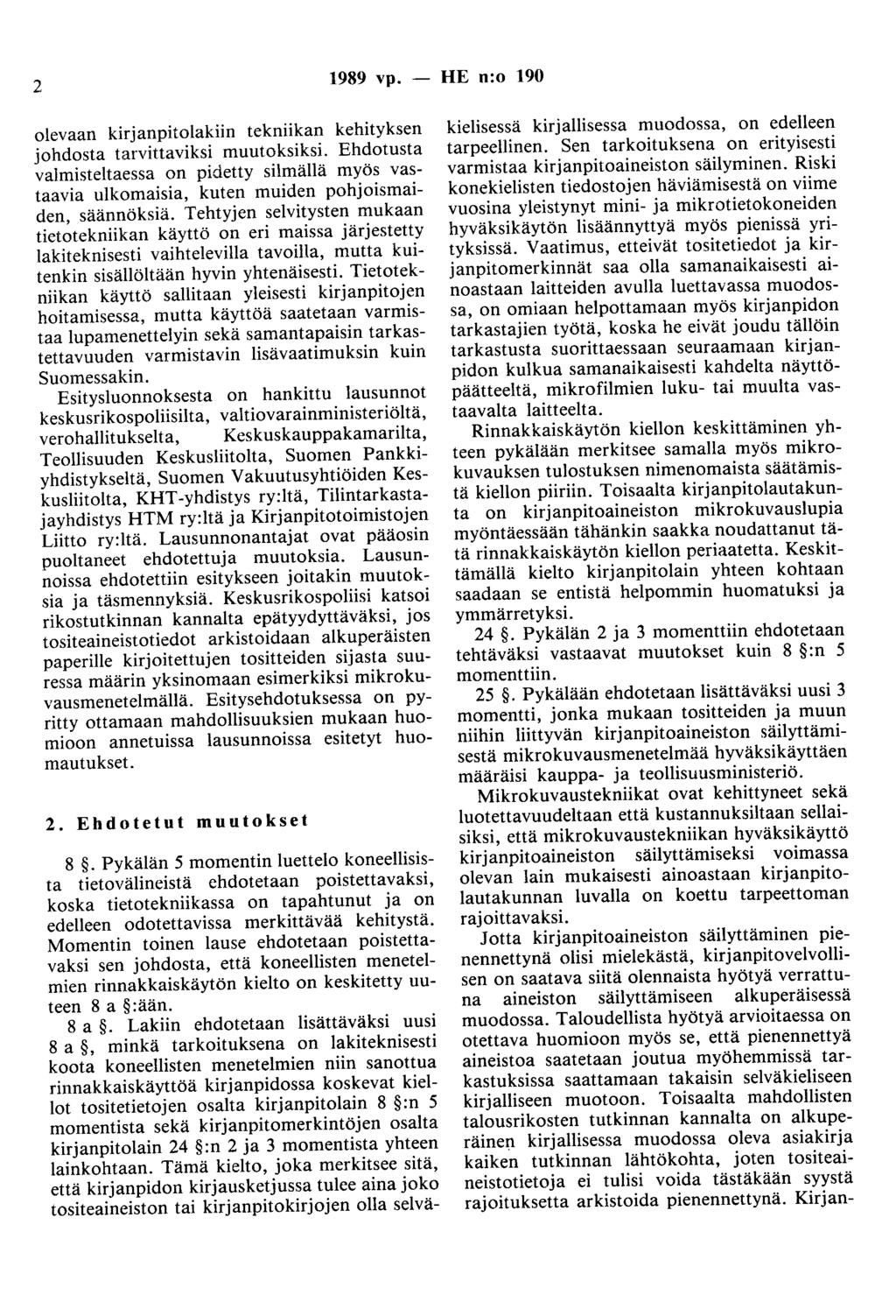 2 1989 vp. - HE n:o 190 olevaan kirjanpitolakiin tekniikan kehityksen johdosta tarvittaviksi muutoksiksi.