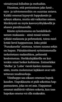 Hedelmän kuori ja malto antavat oman Kaikkein myöhäisimmät lajikkeet jatkavat kypsymistään vielä varastossa. värisävynsä hilloihin ja mehuihin.