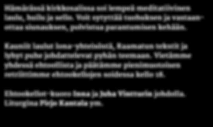 Kun on läsnä tässä hetkessä, on myös yhteydessä omaan syvyyteensä, sinne missä kaikki on hidasta, levollista ja totta. Läsnäolemisen tilassa olemme yhteydessä sieluumme.