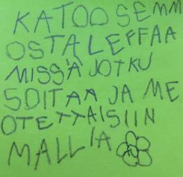 mahdollisuus asettaa omia tavoitteita, ja häntä kannustetaan työskentelemään itsenäisesti ja toisten kanssa. Jokainen oppilas on tervetullut ja tärkeä yhteisön jäsen.