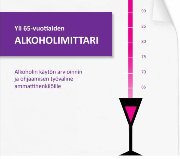 Ikäihmisten audit Yli 65 vuotiaiden alkoholimittari Kaksi versiota: 1.