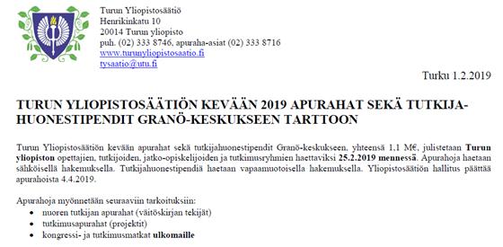 fi Sähköinen hakemus: nuori tutkija, tutkimusprojekti, matka-apuraha Vapaamuotoinen hakemus: Granö-stipendi