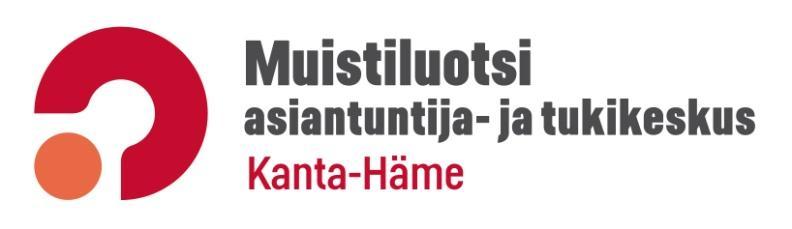 Kanta-Hämeen Muistiyhdistys ry Toimiston osoite: Kasarmikatu 12 13100 Hämeenlinna puh. 044 7267400 info@muistiaina.fi www.muistiaina.fi www.facebook.