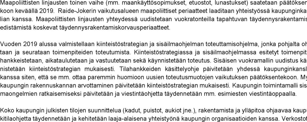 asiointi, joka toteutetaan lupapiste.fi -alustalla. alussa. valvonnan kanssa.