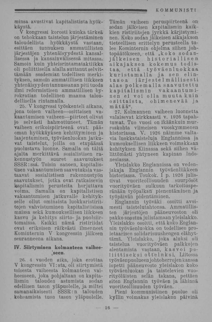 minsa avustivat kapitalistista hyökkäystä.