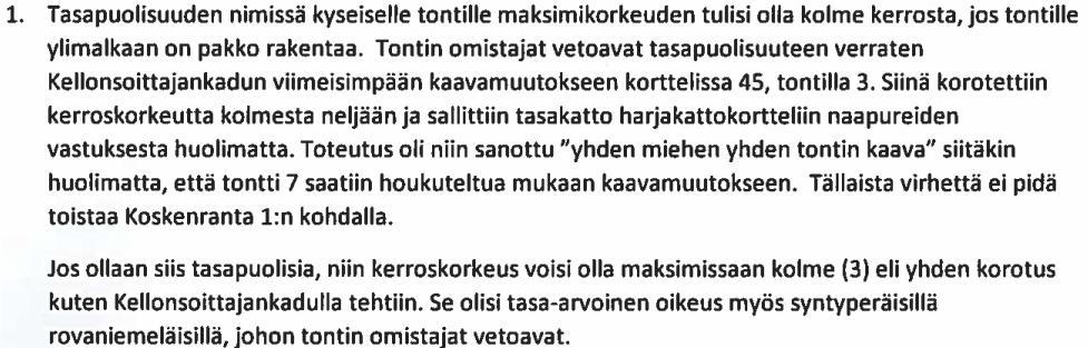 Muistutus 3 asukas B Keskustan oikeusvaikutteisessa osayleiskaavassa on tarkasteltu liikennettä ja ympäristöä.
