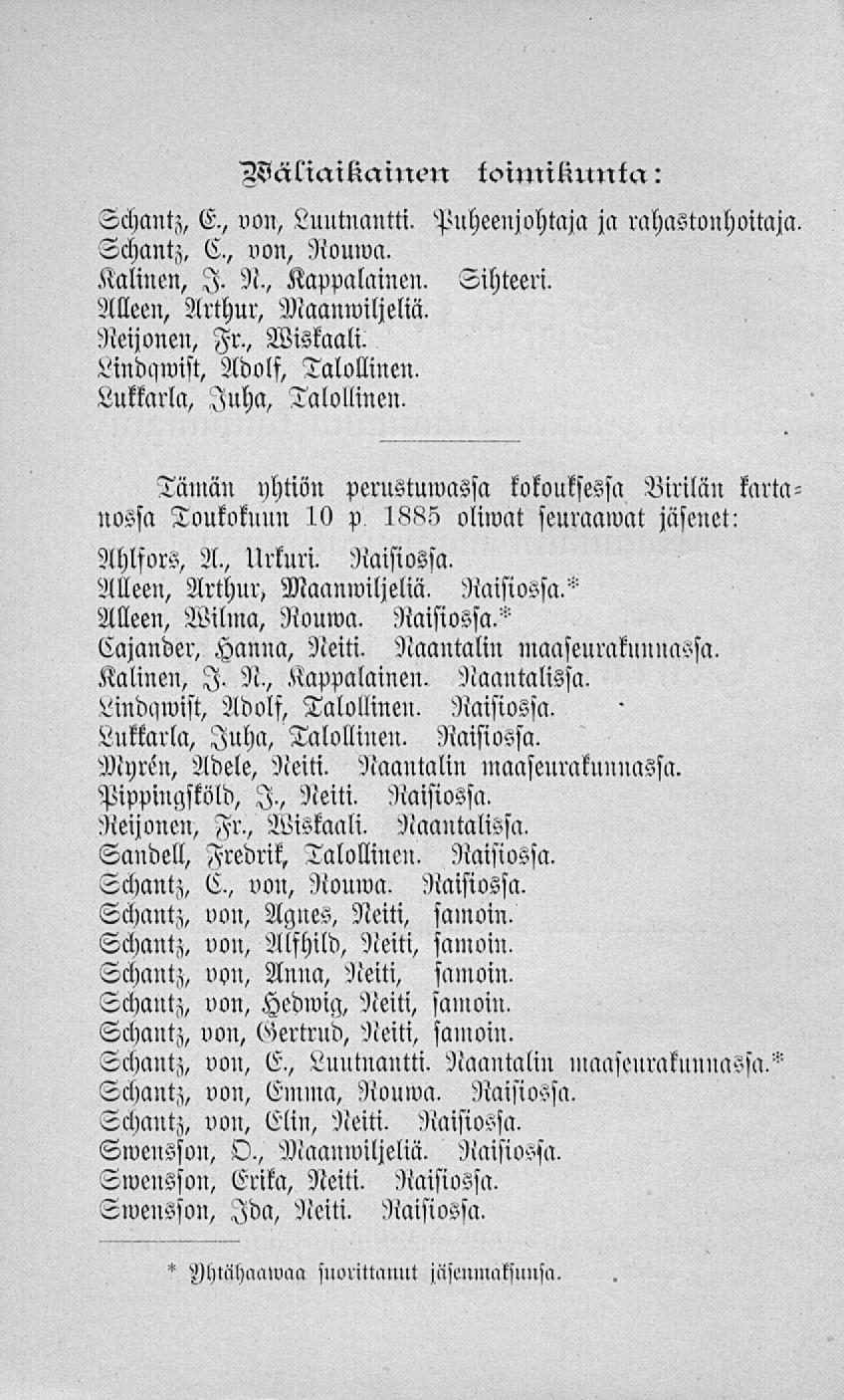 Mcilicnkainen foimuntttfa: Schantz, E., von, Luutnantti, Puheenjohtaja ja rahastonhoitaja Schantz, (5,, von, Rouwa. Kalinen, I.