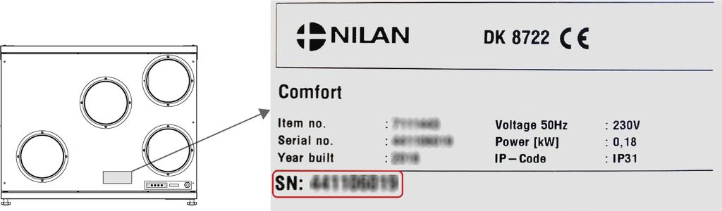 Turvallisuus ja Tietoja Laitteen tyyppi Comfort CT300 Polar (Suomalainen) BY NILAN Tyyppikilpi Laitteen yläosassa on Nilan tyyppikilpi.