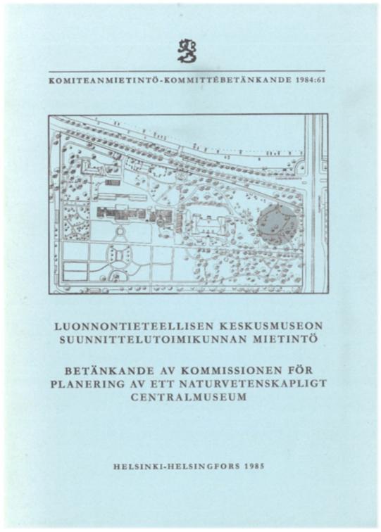 2. FinBIFin tähänastinen tarina Luonnontieteellisen keskusmuseon suunnittelutoimikunnan mietintö 1985: uusista valtakunnallisista