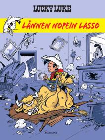 LUCKY LUKE LUCKY LUKE: LÄNNEN NOPEIN LASSO Lännen nopein lasso on toinen Kid Lucky albumi,