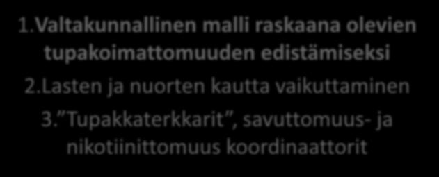 Neuvolat Terveydenhoitaja Tiina Nikkanen, Savuttomat vauvat, Hämeenlinna 1.