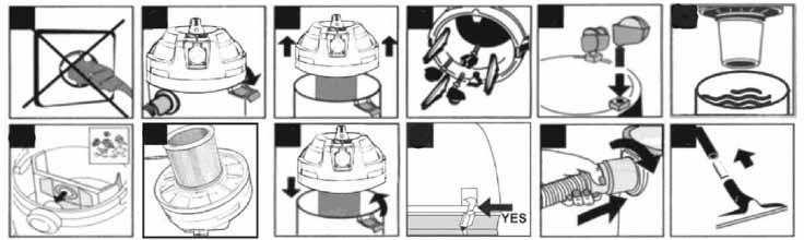 Assembly 1 2 3 4 5 6a 6b 6c 7 8 9 10 1. When you assemble products, please do not plug into electricity. 2. Loosen the locking hooks. 3. Remove the suction group. 4. Remove the contents of the tank.