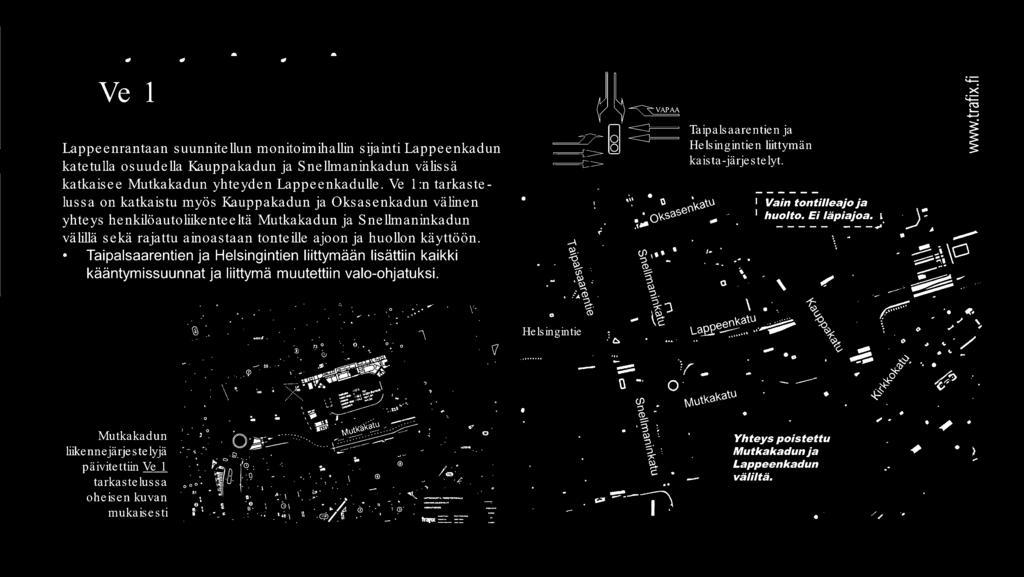 Taipalsaarentien ja Helsingintien liittymään lisättiin kaikki kääntymissuunnat ja liittymä muutettiin