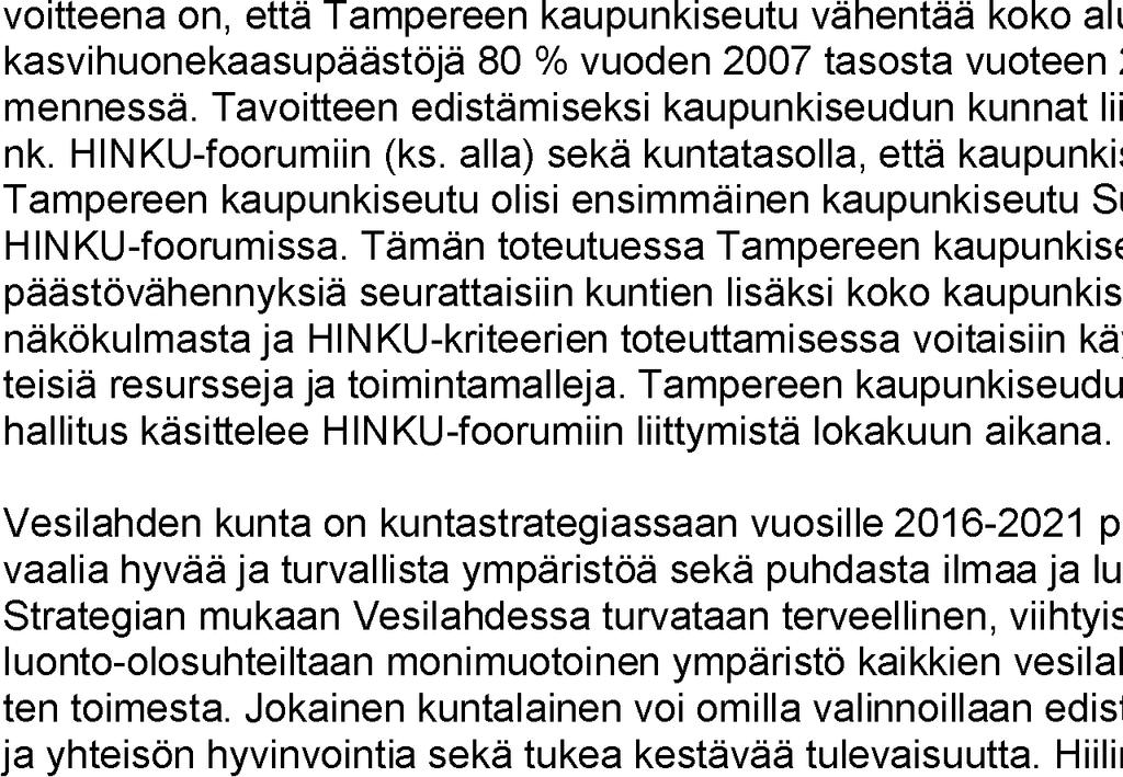 VESILAHDEN KUNTA 8/2018 129 Asia Tampereen kaupunkiseudulla