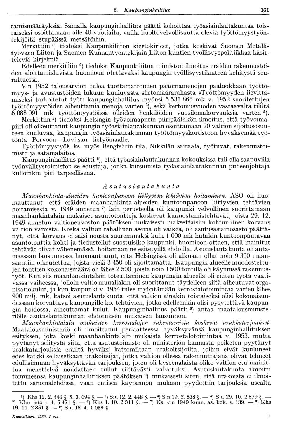 161 2. Kaupunginhallitus tamismääräyksiä.