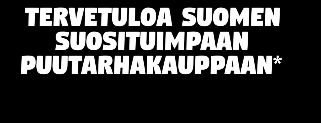 2019 ellei tuotteen yhteydessä toisin mainita tai niin kauan