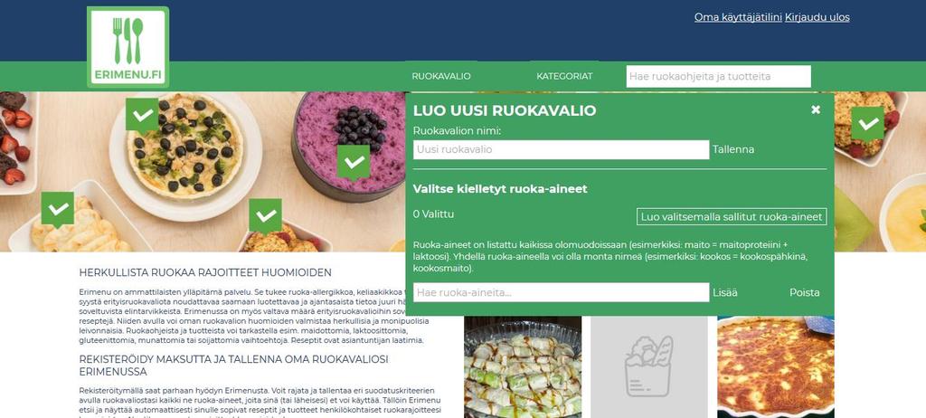 Voit tallentaa ruokavalion joko kiellettyjen tai sallittujen ruoka-aineiden avulla.