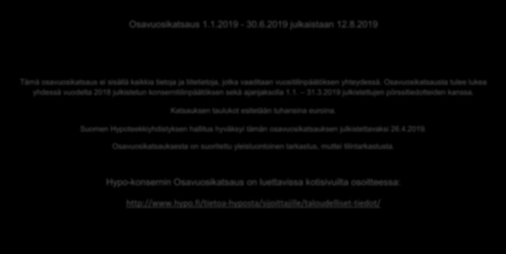 Osavuosikatsausta tulee lukea yhdessä vuodelta 2018 julkistetun konsernitilinpäätöksen sekä ajanjaksolla 1.1. 31