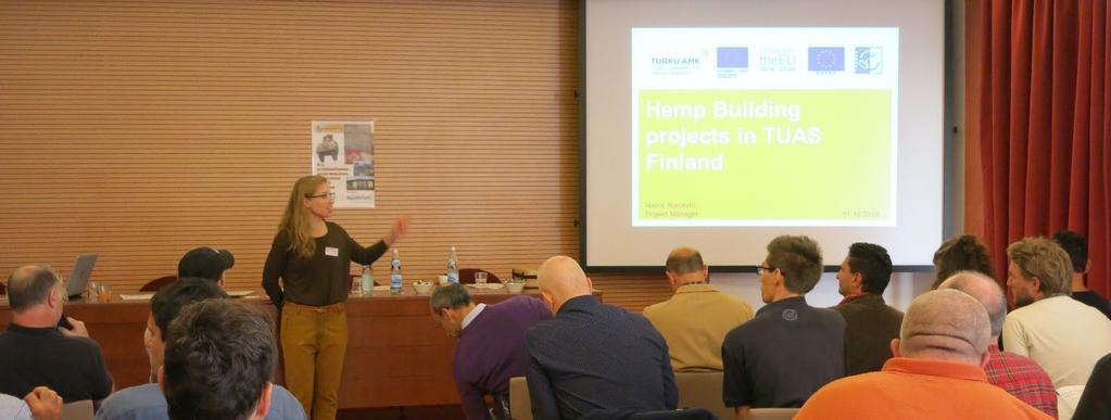 - 6th, Hemp Building Symposium, 11.-12.10.2016 Veronassa, Italiassa.