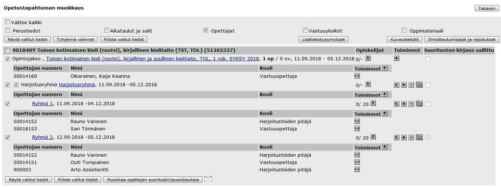 Opettaja kirjaa suoritukset WebOodissa: Ryhmä 2: Arto Assistentti (opettaja roolilla harjoitusten pitäjä) kirjaa suoritukset.