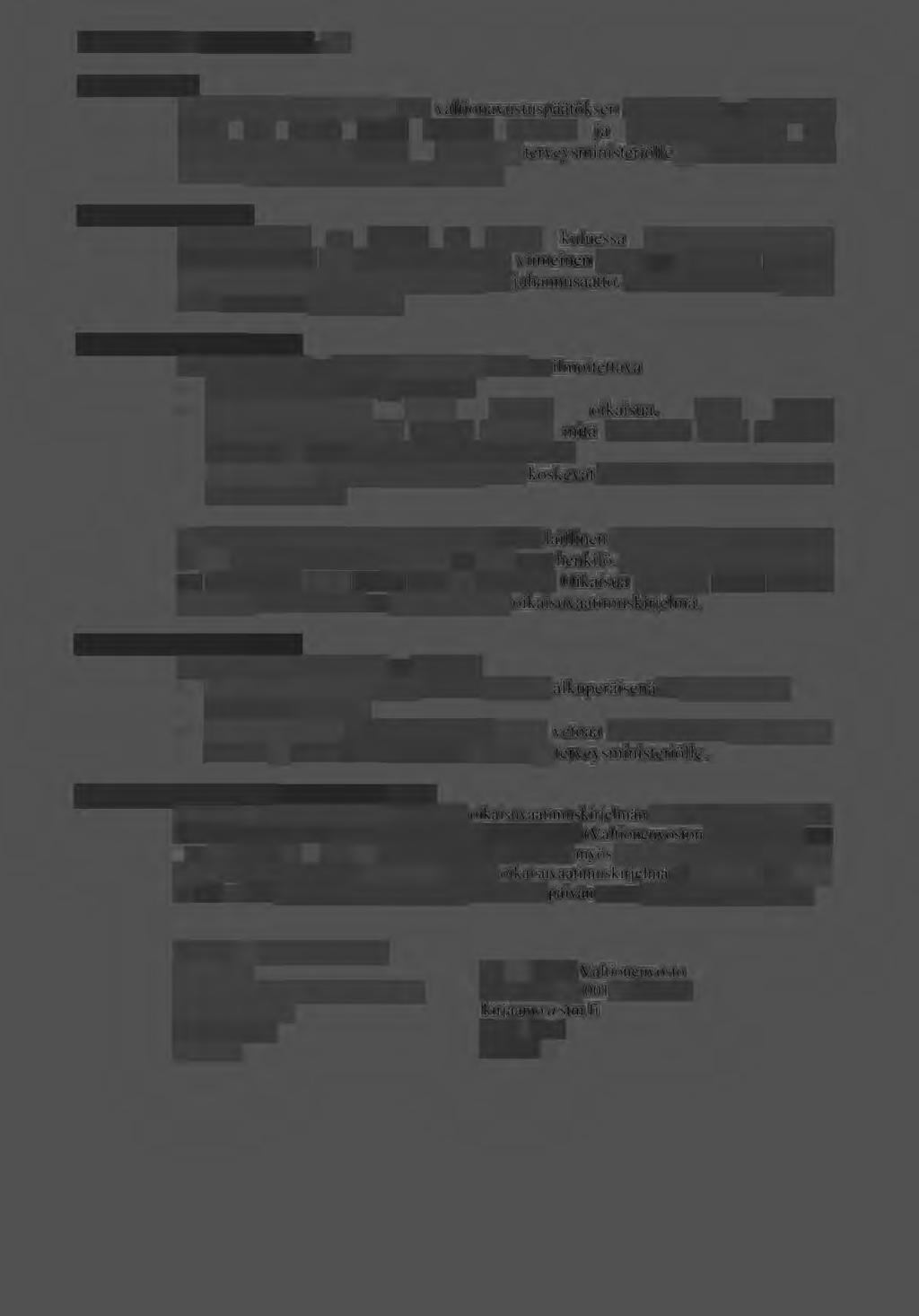 OIKAISUV AA TIMUSOSOITUS Viranomainen Asianosainen, joka katsoo, että valtionavustuspäätöksen tekemisessä on tapahtunut virhe, voi vaatia siihen oikaisua sosiaali- a terveysministeriöltä.