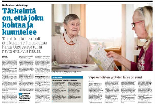 Taimi Huuskonen luuli, että kukaan ei halua auttaa häntä. Uusi ystävä tuli ja näytti, että kyllä haluaa. Sanomalehti Keskisuomalaisessa julkaistiin (28.7.