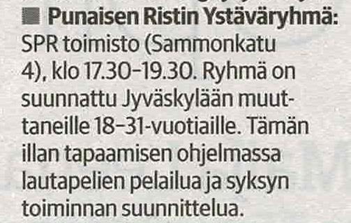 ystävätoimintaan, ensiapukoulutuksiin, ensiapupäivystyksiin, terveyspisteen toimintaan, peittojen lahjoittamiseen, verenluovuttamiseen,