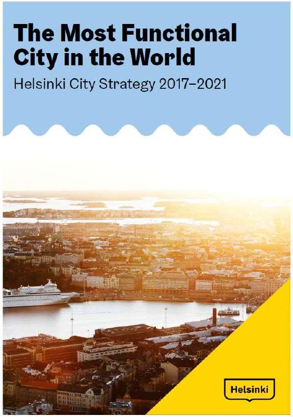 1.The Most Functional City in the World 2.Securing Sustainable Growth is the Most Essential Task of the City 3.Developing Service 4.