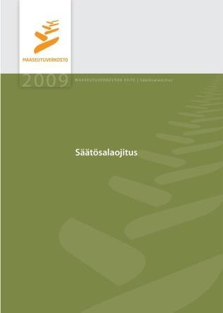 Ehdotuksia - Hyvä maan rakenne, kasvukunto ja vesitalous. - Kaikkien perustamiskustannusten parempi huomioinen. - Varsinais-Suomi h-s alue mukaan kohdentamisalueeksi.