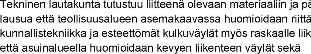 VESILAHDEN KUNTA 02/2018 10 Suunnittelualueen pinta-ala on noin 41 ha, joka jakautuu kahteen