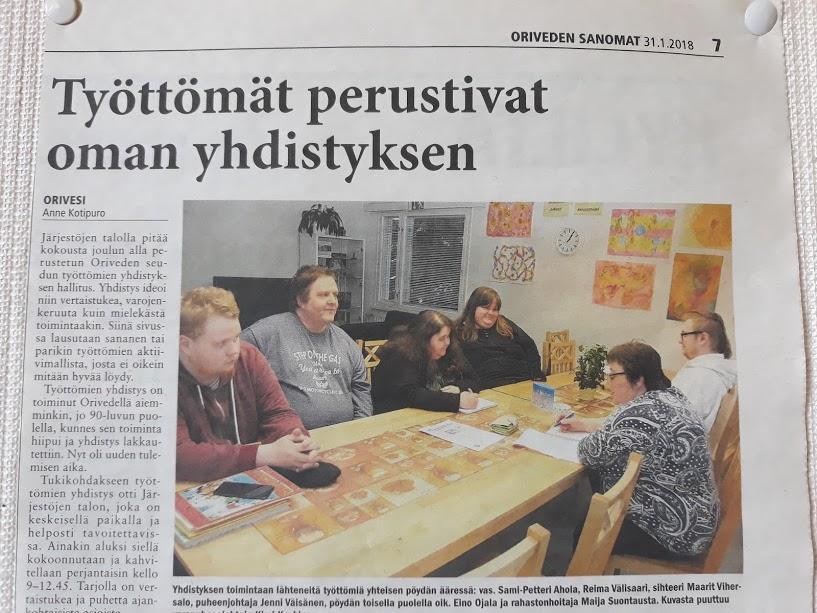 Ensimmäinen hanketavoite toteutui jo ennen vuoden vaihdetta, kun joukko Oriveden työttömiä perusti hankkeen avulla oman yhdistyksen.
