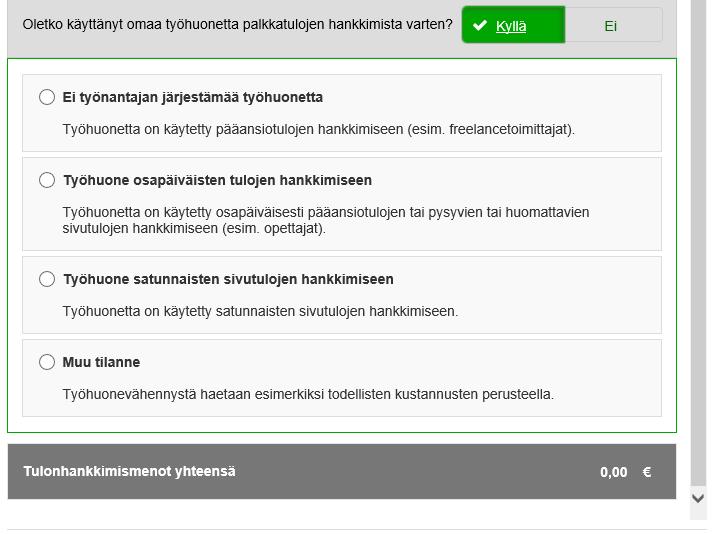 Ilmoittaminen - palkkatuloihin kohdistuvat menot Kaavamainen työhuonevähennys: valinta kolmesta ylimmästä kohdasta Todelliset kulut: alin kohta (muu tilanne) Tämä