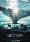 Sea (USA 2015) Arf./Lør. 2. januar....19:30 Sap./Søn. 3. januar....19:30 Drama, adventure. 119 min. lits. / Instruktør: Ron Howard Isiginn./Medvirk.