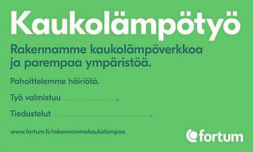 ESIMERKKI TYÖMAATAULUSTA Työkohteessa on oltava erillinen tiedotustaulu, josta selviää