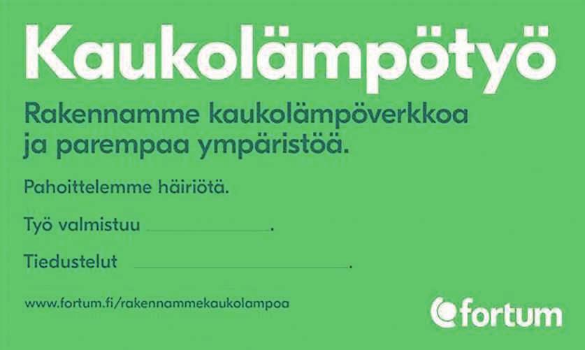 ESIMERKKI TYÖMAATAULUSTA Työkohteessa on oltava erillinen tiedotustaulu, josta selviää