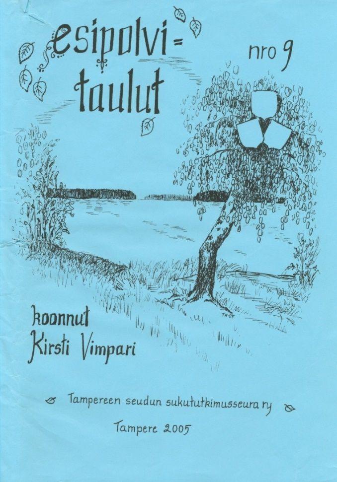 Kirsti Vimparin tutkimukset kirjaksi Seuran erillisjulkaisusarjassa ilmestyi 2005 Kirsti Vimparin kokoama Esipolvitaulut nro 9 -julkaisu.