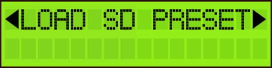 SD-KORTTIASETUKSET Asetusten lataamiseksi SD-kortilta paina LOAD SD PRESET.