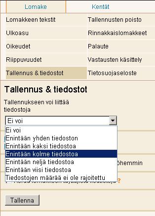 Tallennus ja tiedostot Tiedostot Lomakkeen välitallennus RTF-pohjat Tiedostot E-lomakkeella voidaan kerätä vastaajilta tiedostoja lomakkeen liitteenä.