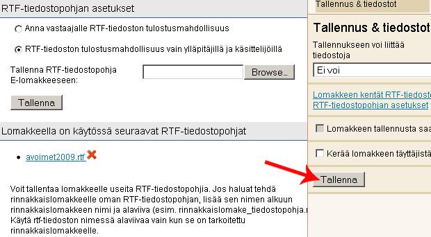 RTF-pohjia voi yhdellä lomakkeella olla useita. Myös rinnakkaislomakkeille voidaan tehdä RTF-tulostus.