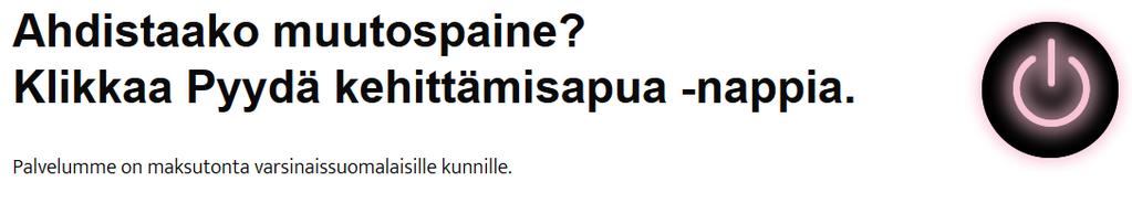 Lupa auttaa! -hankkeen toimintalogiikka ja palvelutuotteet Vahvistetaan halua muuttua.