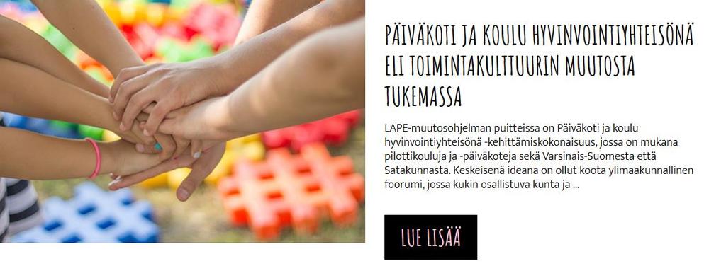 Päiväkotia ja koulua