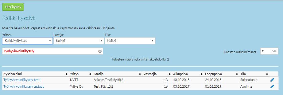 Alla olevassa esimerkissä hakukenttään on kirjoitettu Työhyvinvointikysely, jolloin haetaan kyselyt