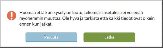 4/6 Kyselyn käynnistäminen Kun klikkaat Luo kysely, kysely luodaan.