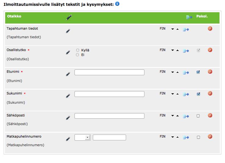 3.1. Erilaiset kysymystyypit Ilmoittautumissivun alareunasta pääset luomaan erilaisia kysymyksiä ja infotekstejä ilmoittautumissivulle.