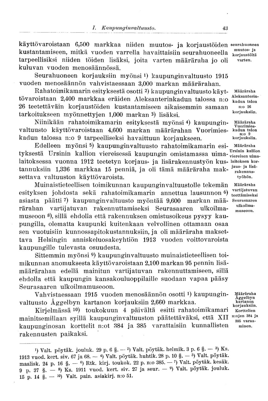 I. Kaup ung inv a Ituusto.