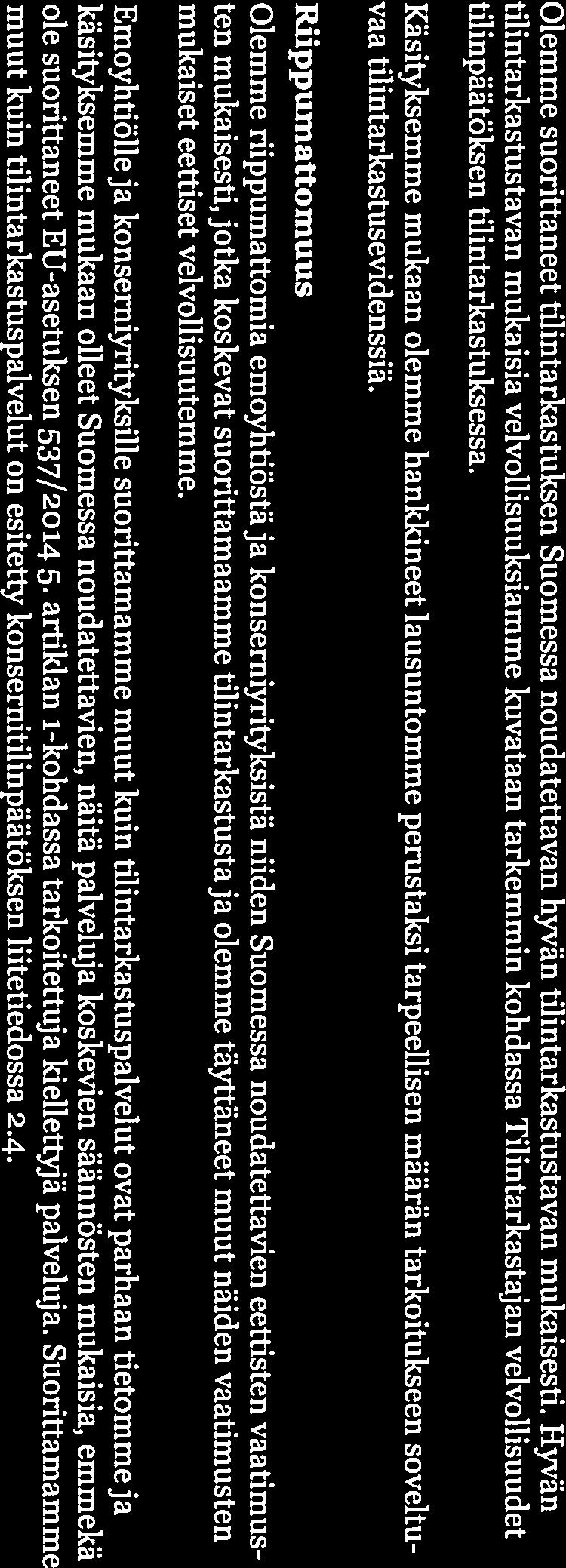 tl 1 (6) Tilintarkastuskertomus Kesko yj :n yhtiökokoukselle Tilinpäätöksen tilintarkastus Lausunto Lausuntonamme esitämme, että konsernitilinpäätös antaa oikean ja riittävän kuvan konsernin